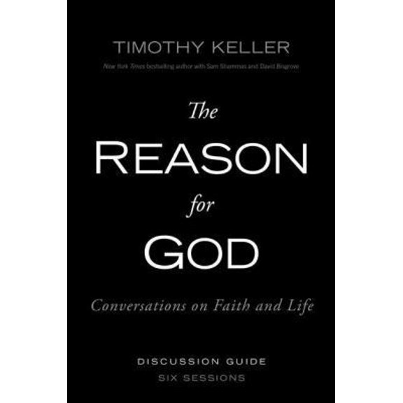 Pre-Owned The Reason for God Discussion Guide: Conversations on Faith and Life (Paperback) 0310330475 9780310330479