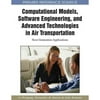 Computational Models, Software Engineering, and Advanced Technologies in Air Transportation: Next Generation Applications