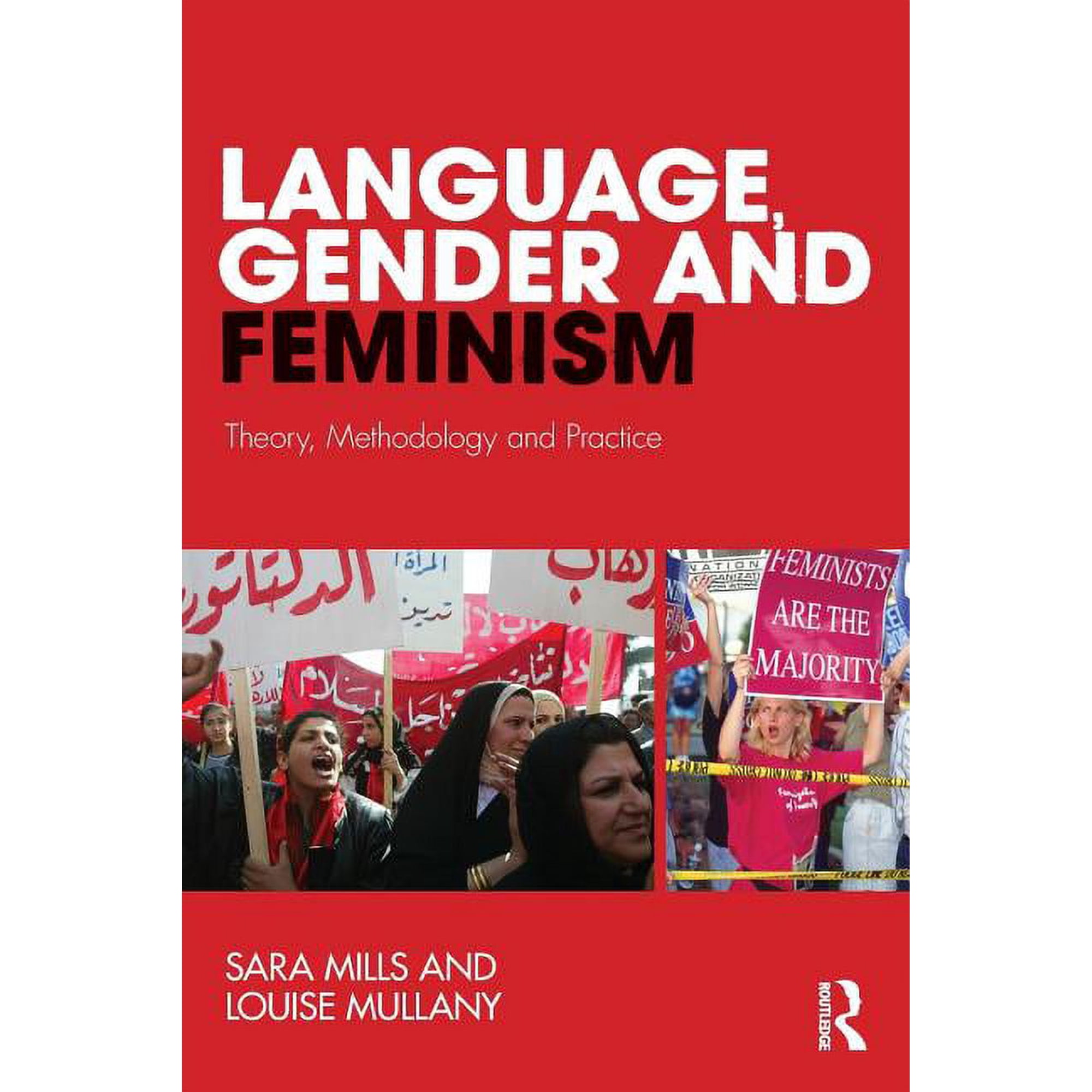 Language, Gender and Feminism: Theory, Methodology and Practice, (Paperback)
