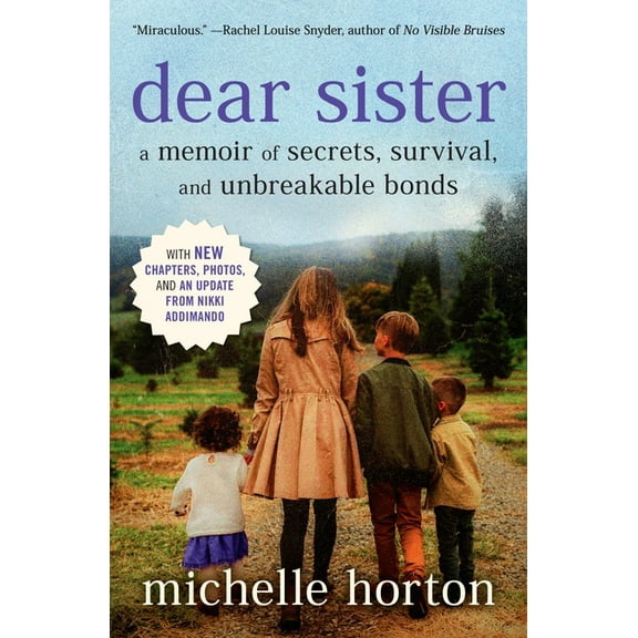 Dear Sister: A Memoir of Secrets, Survival, and Unbreakable Bonds, (Paperback)