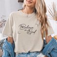 thumbnail image 3 of Jollimate Believe In God Shirt, Christian Graphic Tee, Floral Faith Cursive T-Shirt, Minimalist Religious Gift, 3 of 4