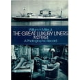 thumbnail image 1 of Pre-Owned Great Luxury Liners, 1927-1954: A Photographic Record (Paperback) 0486240568 9780486240565, 1 of 1