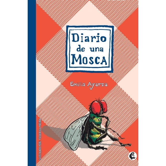 Diario de una mosca, (Paperback)