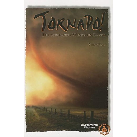 Pre-Owned Tornado!: The Strongest Winds on Earth (Paperback) 0789128713 9780789128713