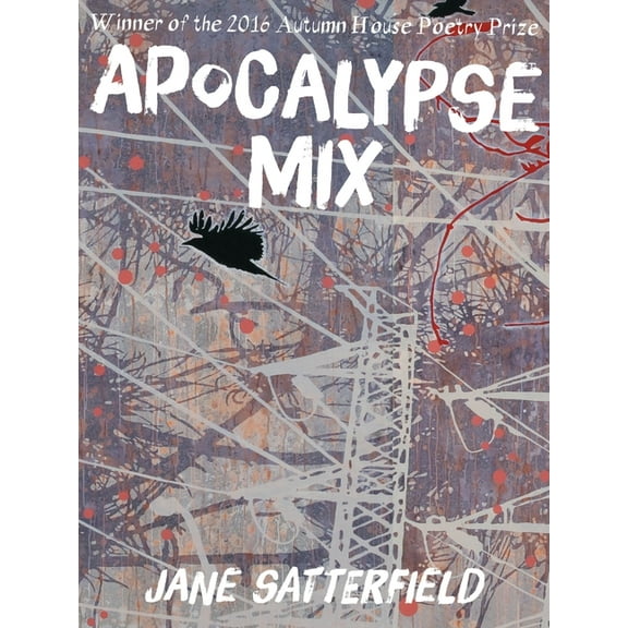 Autumn House Press Poetry Prize Apocalypse Mix, (Paperback)