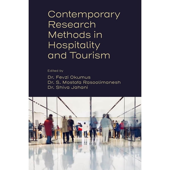 Contemporary Research Methods in Hospitality and Tourism, (Hardcover)