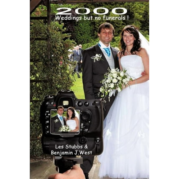 2000 Weddings But No Funerals! (Paperback)