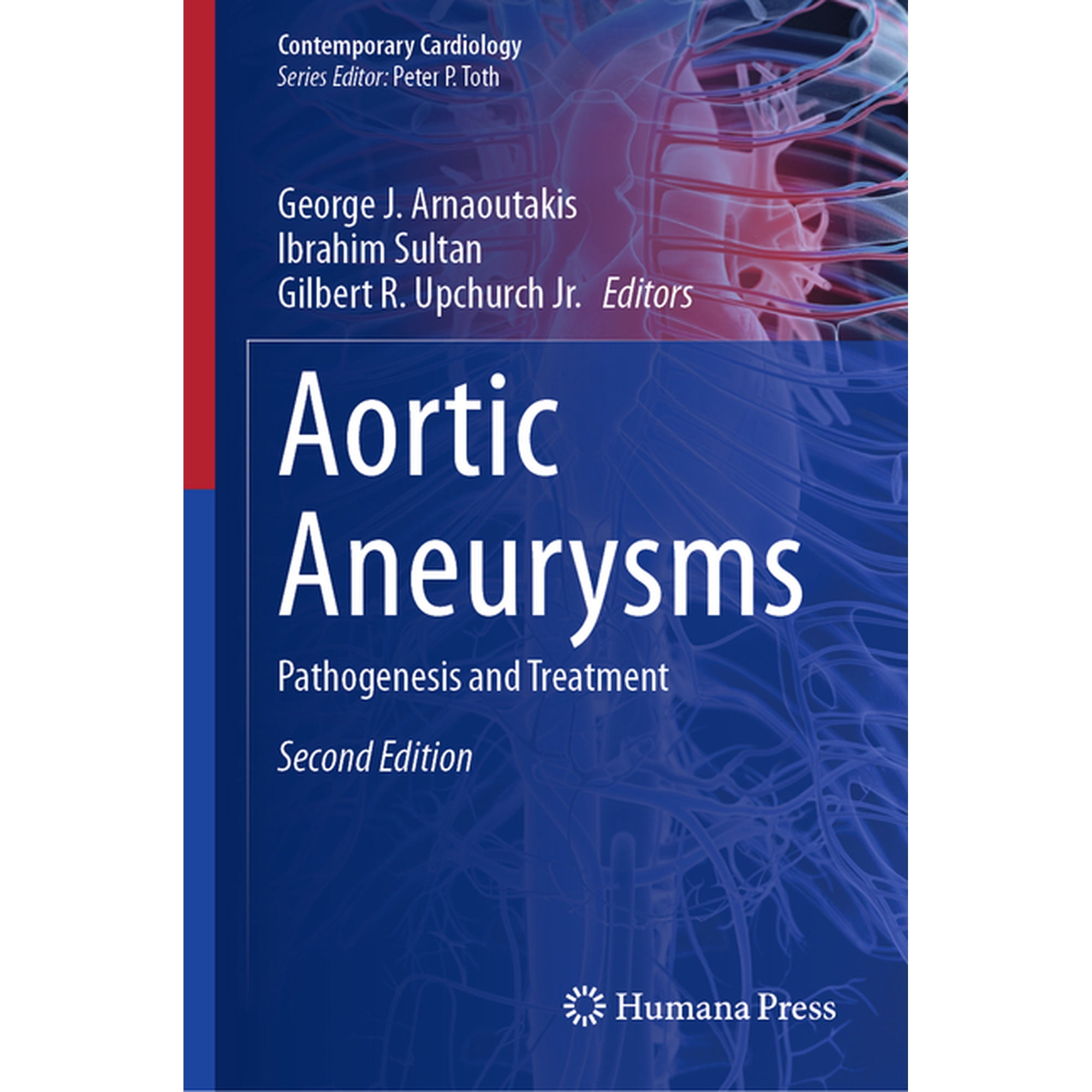 Contemporary Cardiology Aortic Aneurysms: Pathogenesis and Treatment, (Hardcover)