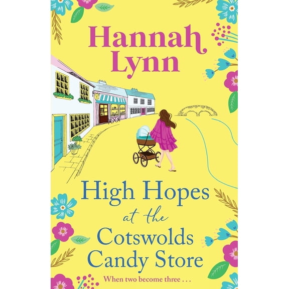 High Hopes at the Cotswolds Candy Store, (Paperback)