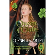 Queen of Clubs: Irish Romance Fantasies: The Sweet Versions Kindle Edition (Paperback)