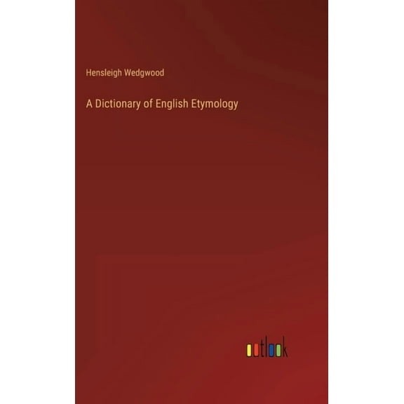 A Dictionary of English Etymology (Hardcover)