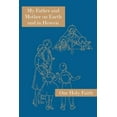 thumbnail image 1 of Pre-Owned My Father and Mother on Earth and in Heaven: Our Holy Faith Series (Paperback) 1640510931 9781640510937, 1 of 1