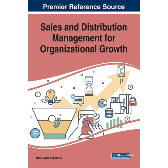 Sales and Distribution Management for Organizational Growth (Hardcover)