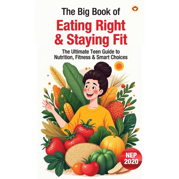 The Big Book of Eating Right & Staying Fit, (Paperback)