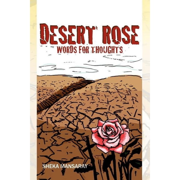 Desert Rose, (Paperback)