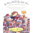 thumbnail image 1 of Tant de Livres, Si Peu de Temps: une Année de Lecture Passionnée, 1 of 2