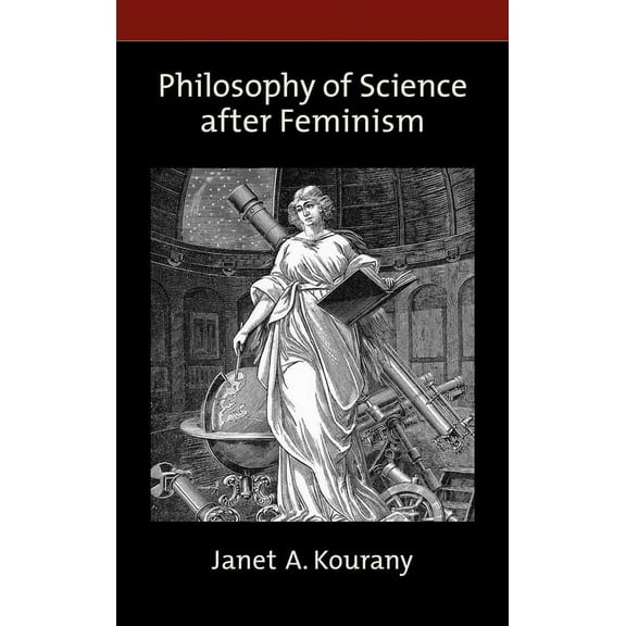 Studies in Feminist Philosophy Philosophy of Science After Feminism, (Hardcover)