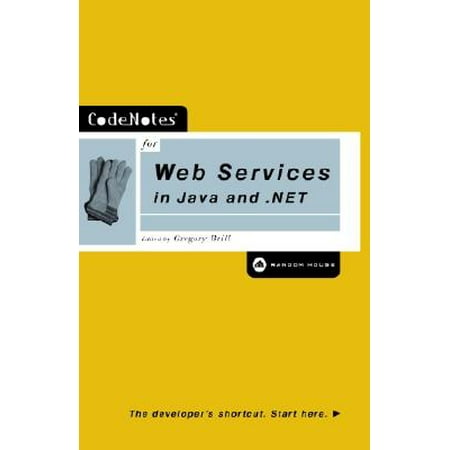 CodeNotes for Web Services in Java and .NET -