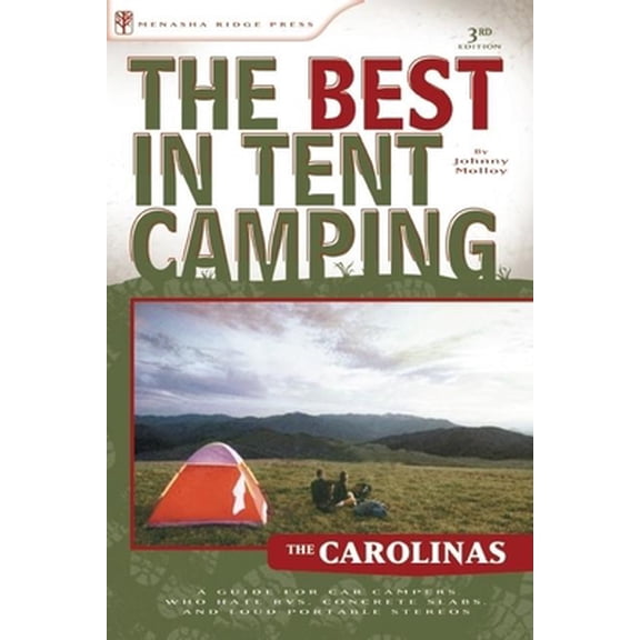 Pre-Owned The Best in Tent Camping: Colorado: A Guide for Car Campers Who Hate RVs, Concrete Slabs, and Loud Portable Stereos (Best Tent Camping) (Paperback) 0897325648 9780897325646