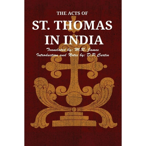 The Acts of St. Thomas in India, (Paperback)