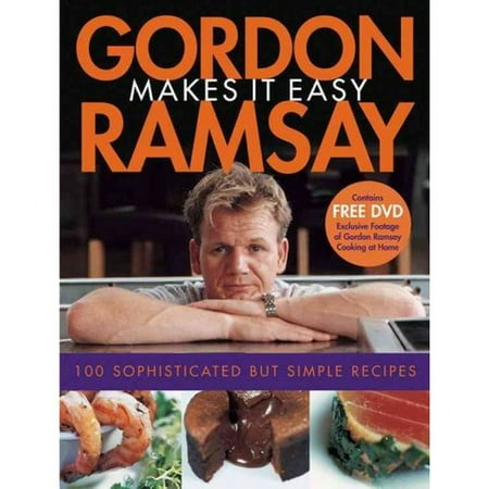 Gordon Ramsay Makes It Easy by Gordon Ramsay (2005) Paperback w/DVD Gordon Ramsay Makes It Easy by Gordon Ramsay (2005) Paperback w/DVD