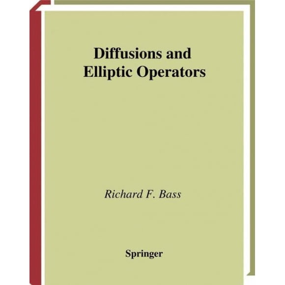 Diffusions et Opérateurs Elliptiques (Probabilité et Ses Applications)