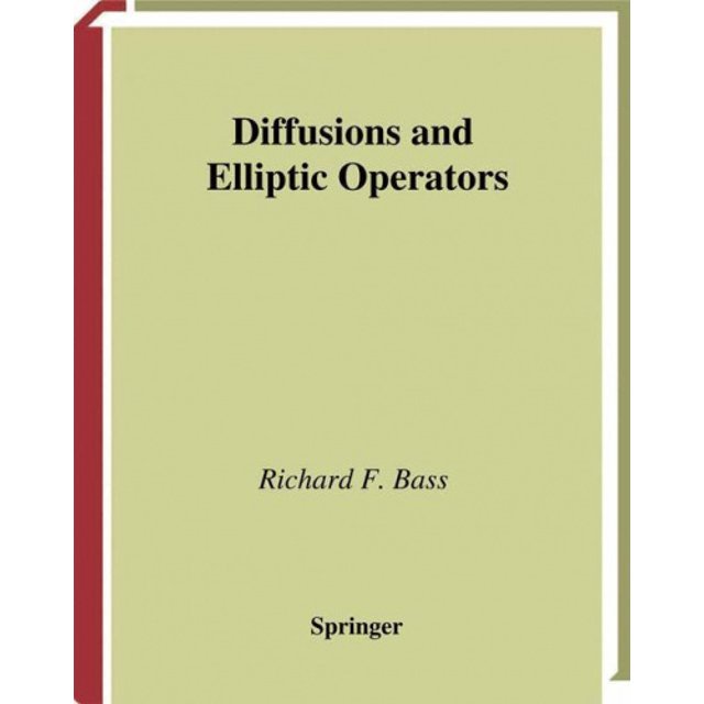 Diffusions et Opérateurs Elliptiques (Probabilité et Ses Applications)