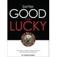 thumbnail image 1 of Pre-Owned Better Good than Lucky: How Savvy Investors Create Fortune with the Risk-Reward Ratio (Hardcover) 1934354147 9781934354148, 1 of 1