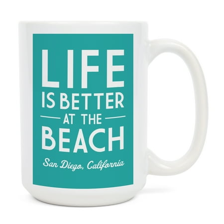 

15 fl oz Ceramic Mug San Diego California Life is Better at the Beach Simply Said Dishwasher & Microwave Safe