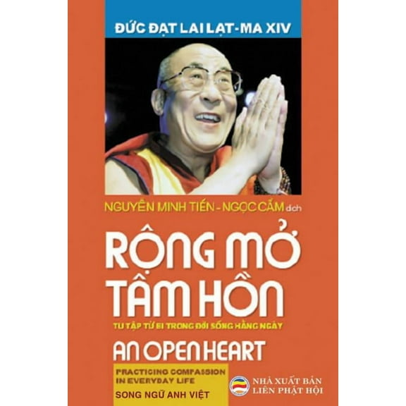 Rông Mở Tâm Hồn: Thực tập từ bi trong cuộc sống h&, (Paperback)
