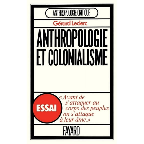 Anthropologie et colonialisme, (Paperback)