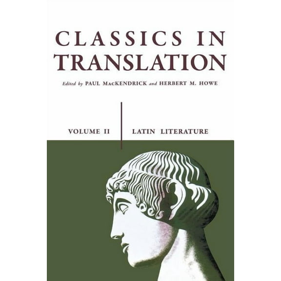 Latin Literature Classics in Translation, Volume II: Latin Literature, Book 2, (Paperback)