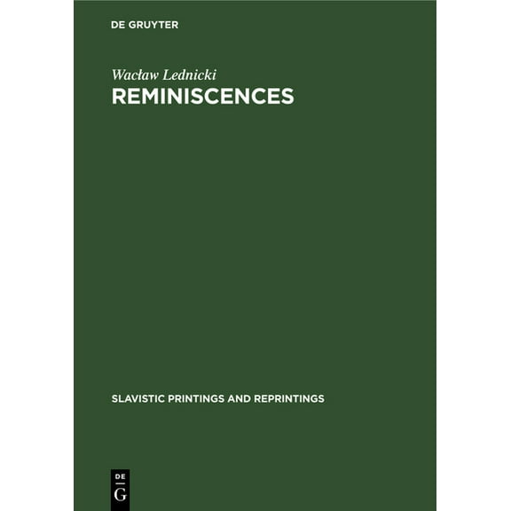 Slavistic Printings and Reprintings Reminiscences, (Hardcover)