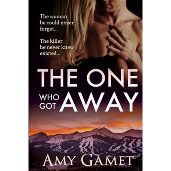 The One Who Got Away