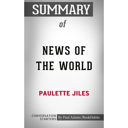 Summary of News of the World - eBook (Best News Summary App)