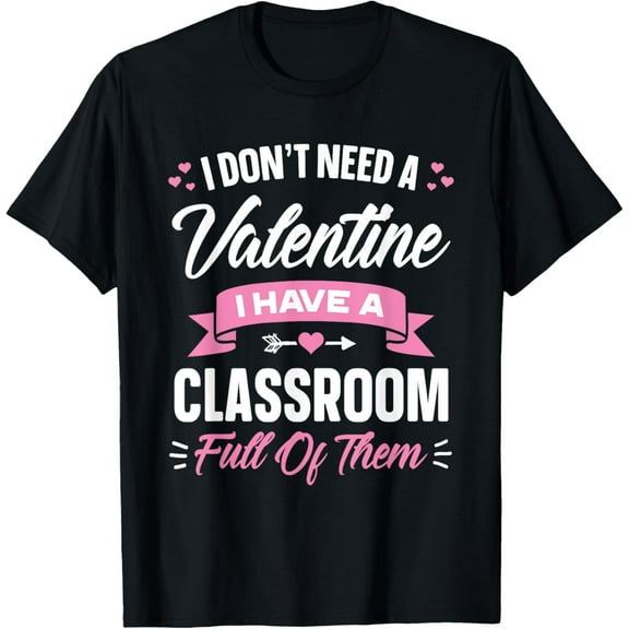 Funny Teacher Valentines Day Shirt Class School Gift Women T-Shirt TShirt