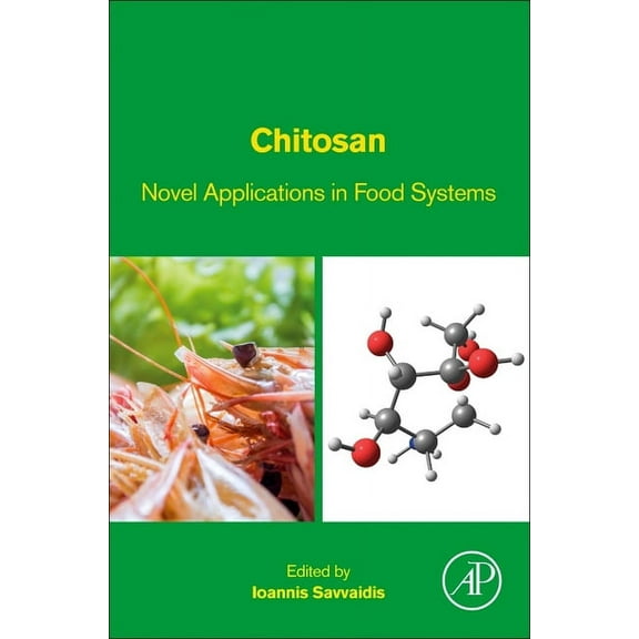 Chitosan: Novel Applications in Food Systems, (Paperback)