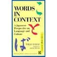 thumbnail image 1 of Pre-Owned Words in Context: A Japanese Perspective on Language and Culture (Paperback) 0870116428 9780870116421, 1 of 1