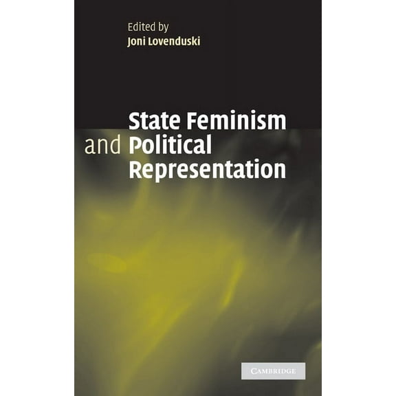State Feminism and Political Representation, (Hardcover)