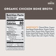 thumbnail image 2 of Bonafide Chicken Bone Broth Dry 16.9 oz (Pack Of 6), 2 of 6