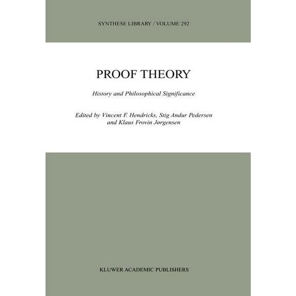 Synthese Library Proof Theory, Book 292, (Hardcover)