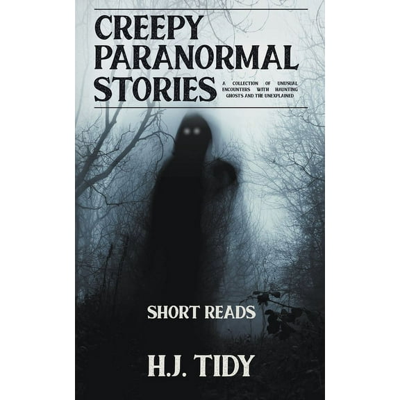 Creepy Paranormal Stories, (Paperback)