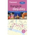 thumbnail image 2 of Pre-Owned Frommer's Bangkok Day by Day (Paperback) 1628872381 9781628872385, 2 of 2
