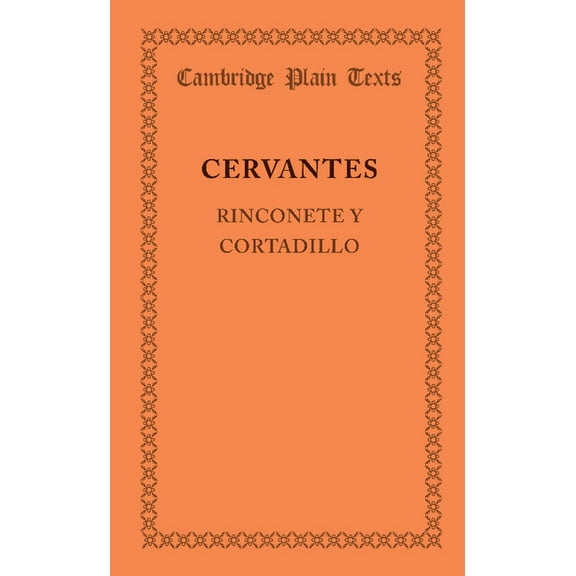 Cambridge Plain Texts Rinconete Y Cortadillo, (Paperback)