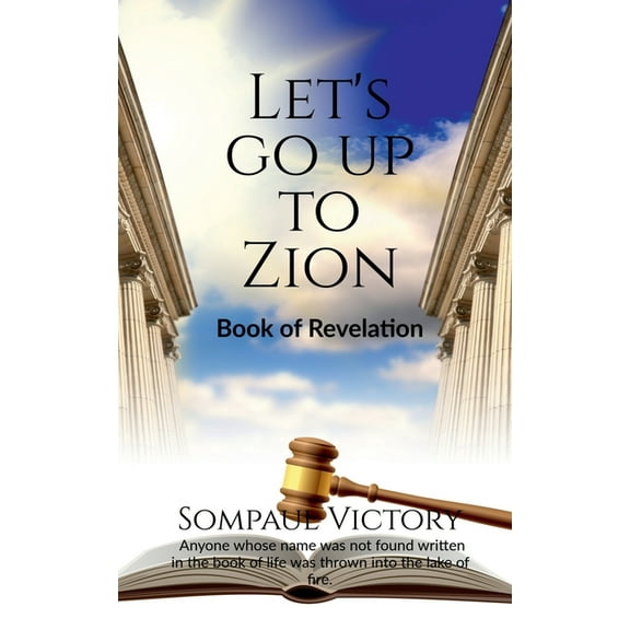 Let's Go Up to Zion: Book of Revelation, (Paperback)