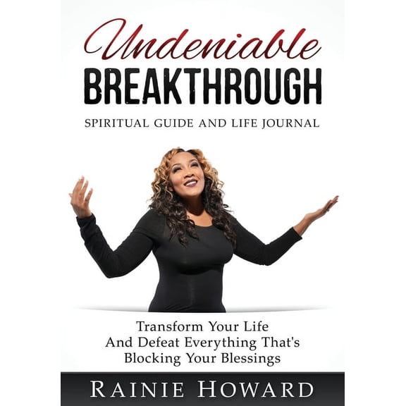 Undeniable Breakthrough: Transform Your Life and Defeat Everything That's Blocking Your Blessings, (Paperback)