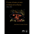 thumbnail image 1 of Libro El Rumor, El Humor Y El Amor En Tiempos De La Influenza Tapa Blanda, Autor Anna Maria Fernandez Poncela, Editorial Juan Pablos Editor, 1 of 1