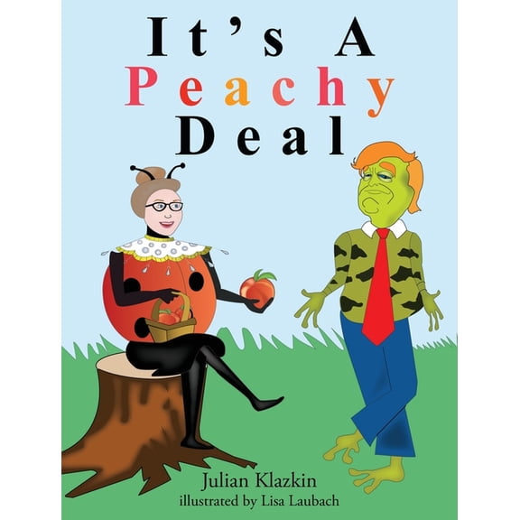 It's A Peachy Deal, (Hardcover)