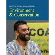 Contemporary Biographies in Environment & Conservation: Print Purchase Includes Free Online Access [Hardcover - Used]