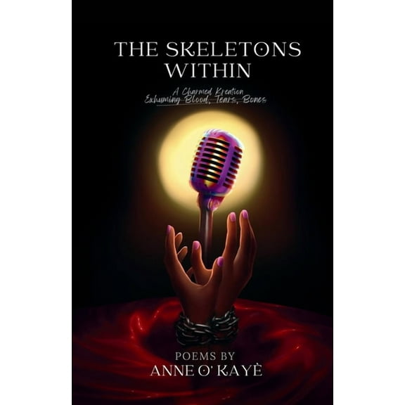 The Skeleton's Within, (Paperback)